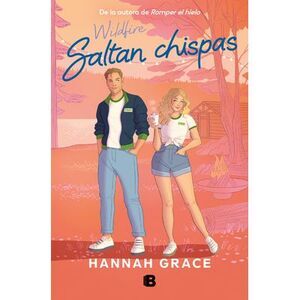 Wildfire (Saltan Chispas) -- Hannah Grace